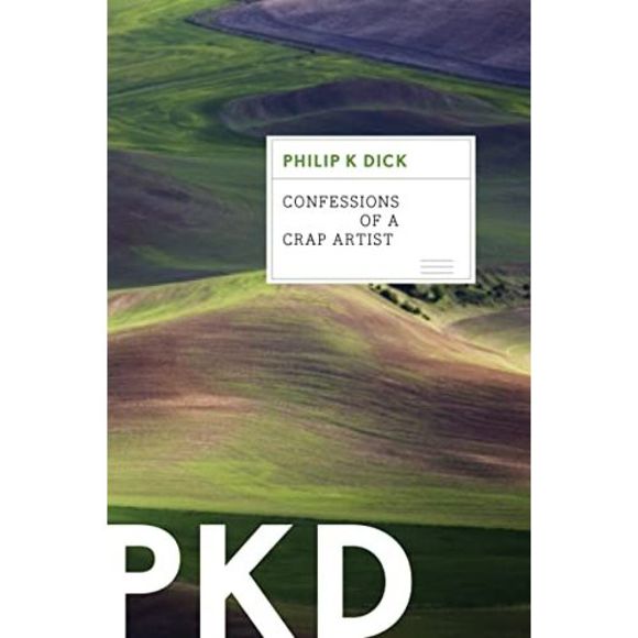 Confessions of a Crap Artist -- Philip K. Dick - Picture 2 of 3